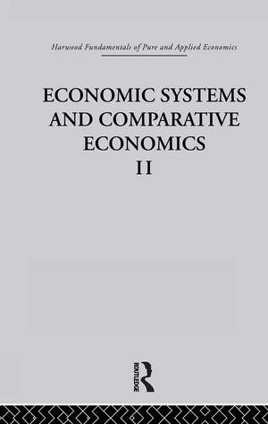 P: Economic Systems and Comparative Economics II de Thomas A. Wolf