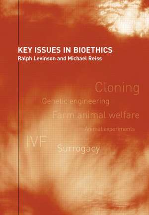 Key Issues in Bioethics: A Guide for Teachers de Ralph Levinson