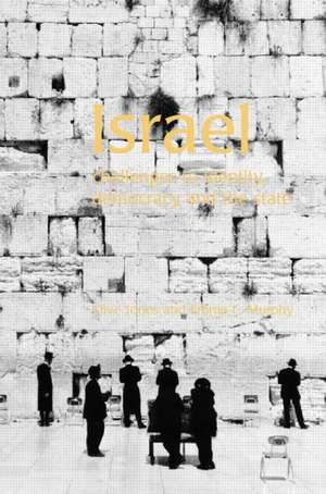 Israel: Challenges to Identity, Democracy and the State de Clive Jones