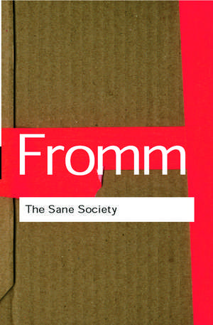 The Sane Society de Erich Fromm