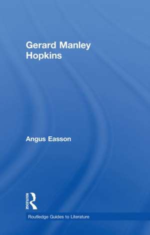 Gerard Manley Hopkins de Angus Easson