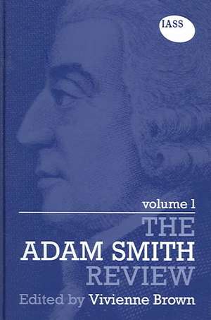 The Adam Smith Review: Volume 1 de Vivienne Brown