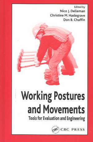 Working Postures and Movements de Nico J. Delleman