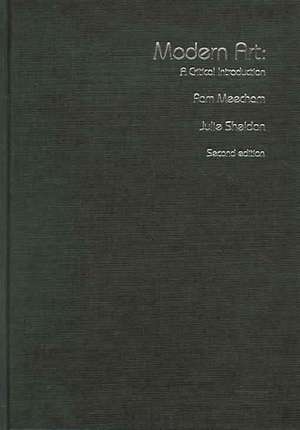 Modern Art: A Critical Introduction de Pam Meecham