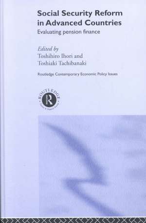 Social Security Reform in Advanced Countries: Evaluating Pension Finance de Toshihiro Ihori