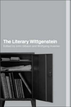 The Literary Wittgenstein de John Gibson