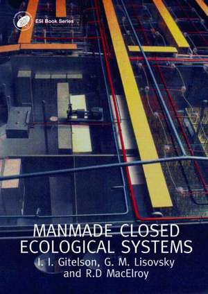 Man-Made Closed Ecological Systems de J.I. Gitelson