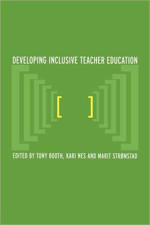 Developing Inclusive Teacher Education de Tony Booth