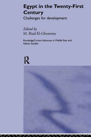 Egypt in the Twenty First Century: Challenges for Development de M. Riad El-Ghonemy