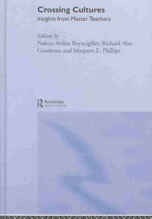 Crossing Cultures: Insights from Master Teachers de Nakiye Avdan Boyacigiller