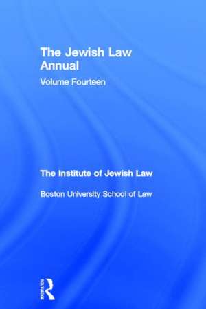 The Jewish Law Annual Volume 14 de Boston University of Law The Institute of Jewish Law