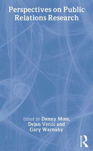 Perspectives on Public Relations Research de Danny Moss