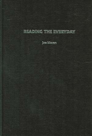 Reading the Everyday de Joe Moran