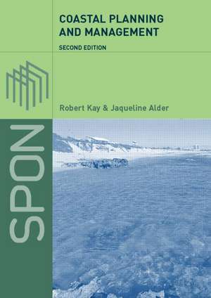 Coastal Planning and Management de Robert Kay