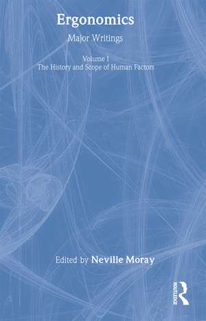 Ergonomics Mw Vol 1: Hist&Scop de Neville Moray