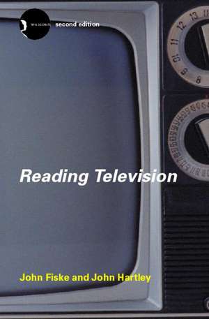 Reading Television de John Fiske