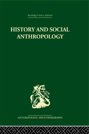 History and Social Anthropology de I. M. Lewis