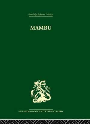 Mambu: A Melanesian Millennium de K. O. L. Burridge