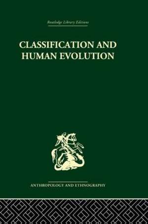 Classification and Human Evolution de Sherwood L. Washburn