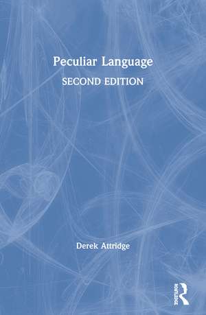 Peculiar Language de Derek Attridge