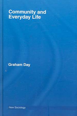 Community and Everyday Life de Graham Day