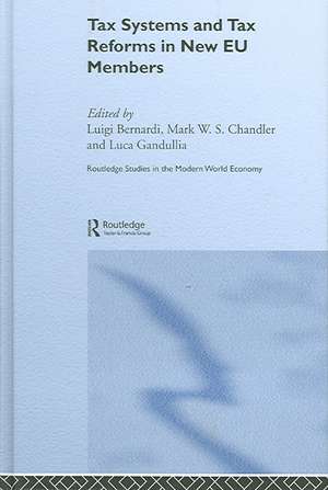 Tax Systems and Tax Reforms in New EU Member States de Luigi Bernardi