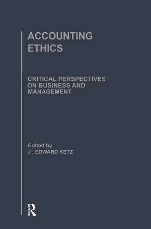 Accounting Ethics de J. Edward Ketz