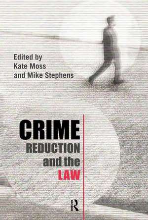 Crime Reduction and the Law de Kate Moss