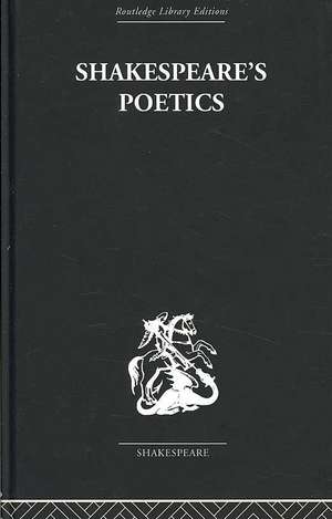 Shakespeare's Poetics: In relation to King Lear de Russell A Fraser