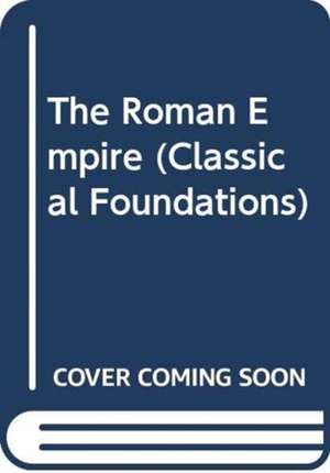 The Roman Empire de R. J. A. Talbert