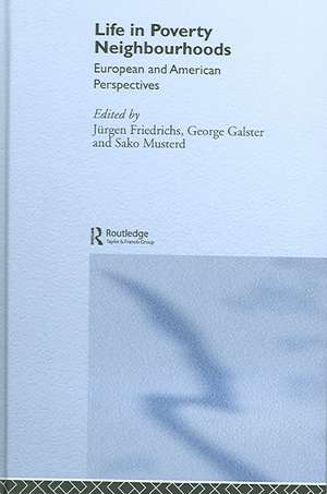 Life in Poverty Neighbourhoods: European and American Perspectives de Jürgen Friedrichs