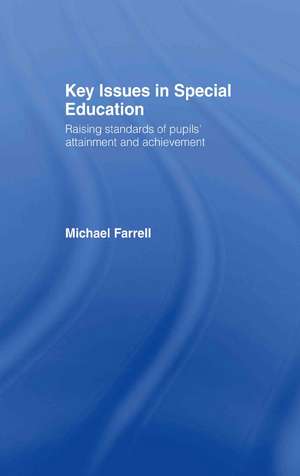 Key Issues In Special Education de Michael Farrell