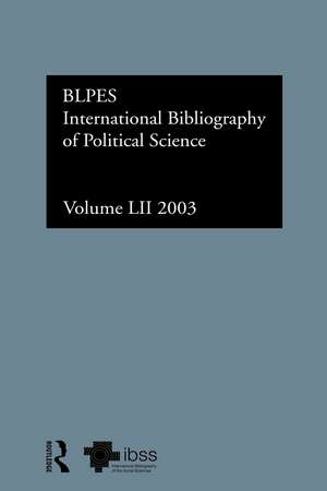 IBSS: Political Science: 2003 Vol.52 de The British Library of Political and Economic Science