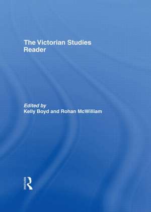 The Victorian Studies Reader de Kelly Boyd