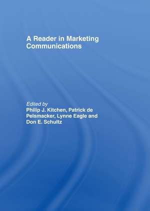 A Reader in Marketing Communications de Philip Kitchen