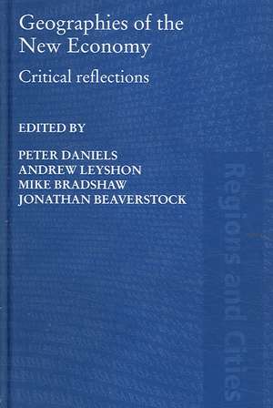 Geographies of the New Economy: Critical Reflections de Peter W. Daniels