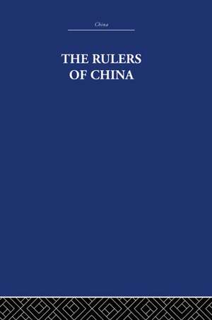 The Rulers of China 221 B.C.: Chronological Tables de A. C. Moule