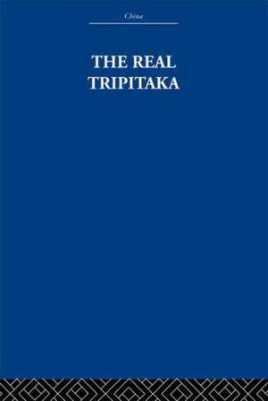 The Real Tripitaka: And Other Pieces de The Arthur Waley Estate