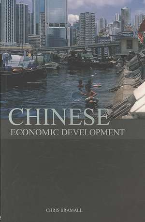 Chinese Economic Development de Chris Bramall