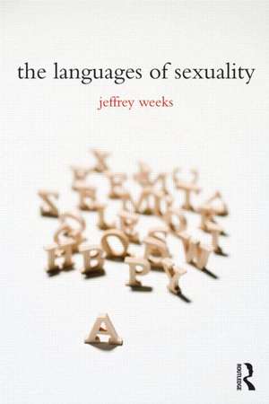 The Languages of Sexuality de Jeffrey Weeks