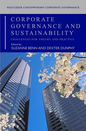 Corporate Governance and Sustainability: Challenges for Theory and Practice de Suzanne Benn