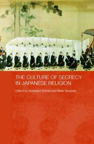 The Culture of Secrecy in Japanese Religion de Bernhard Scheid