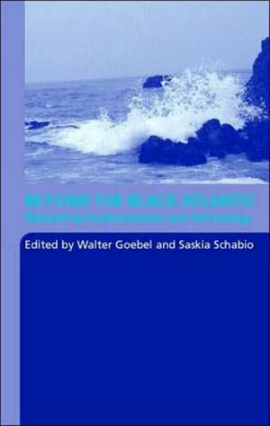 Beyond the Black Atlantic: Relocating Modernization and Technology de Walter Goebel