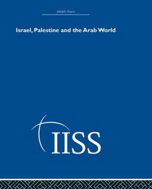 Israel, Palestine and the Arab World de various