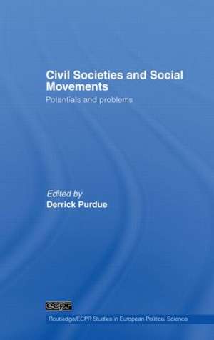 Civil Societies and Social Movements: Potentials and Problems de Derrick Purdue