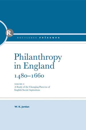 Philanthropy in England de W.K. Jordan