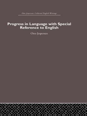 Progress in Language, with special reference to English de Otto Jespersen