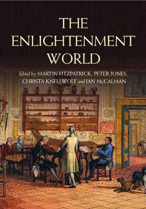 The Enlightenment World de Martin Fitzpatrick