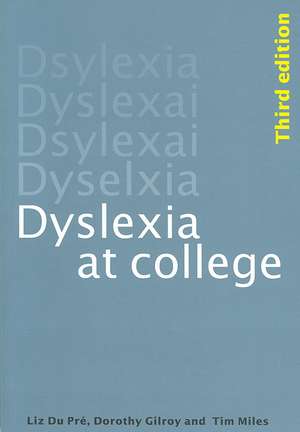 Dyslexia at College de T. R. Miles