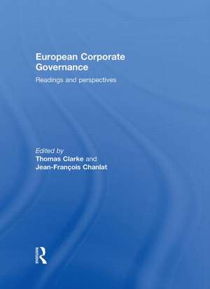 European Corporate Governance: Readings and Perspectives de Thomas Clarke